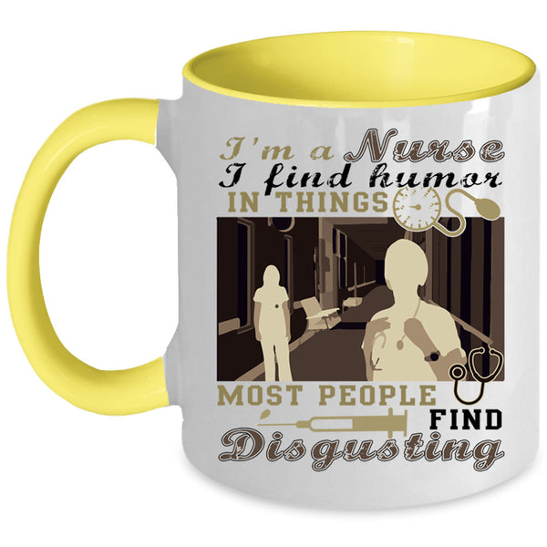 Cool Gift For Nurse Coffee Mug, I'm A Nurse Accent Mug