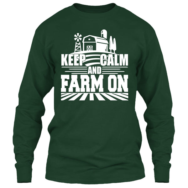 Keep Calm And Farm On T Shirt, Coolest Farmer T Shirt