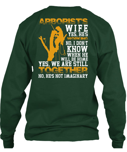 Arborist's Wife T Shirt, We Are Still Together T Shirt