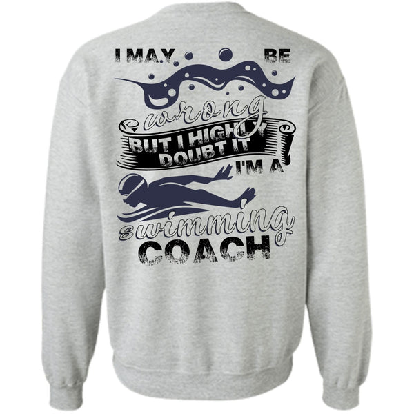 I Love Swimming T Shirt, I'm A Swimming Coach Sweatshirt