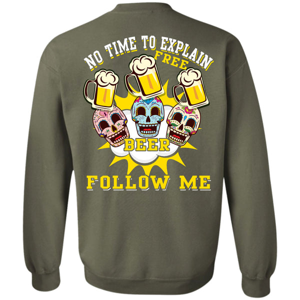 Being A Drinker T Shirt, I Love Beer Sweatshirt