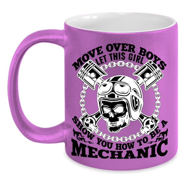 Funny Coffee Mug, This Girl Show You How To Be A Mechanic Accent Mug