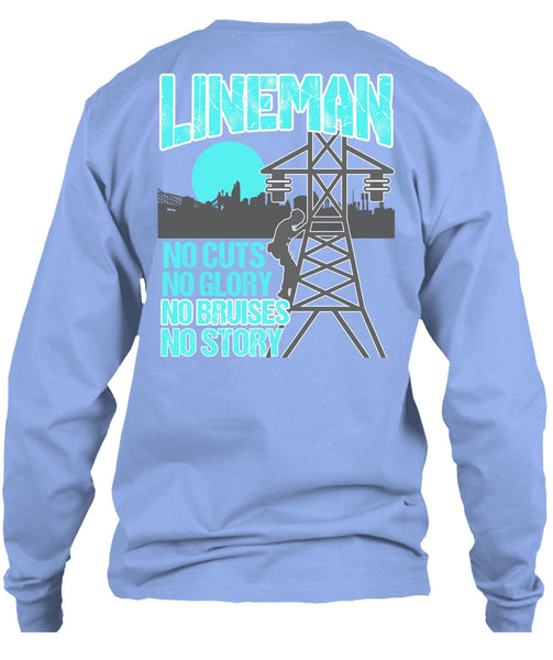 Lineman No Cuts T Shirt, Being A Lineman T Shirt