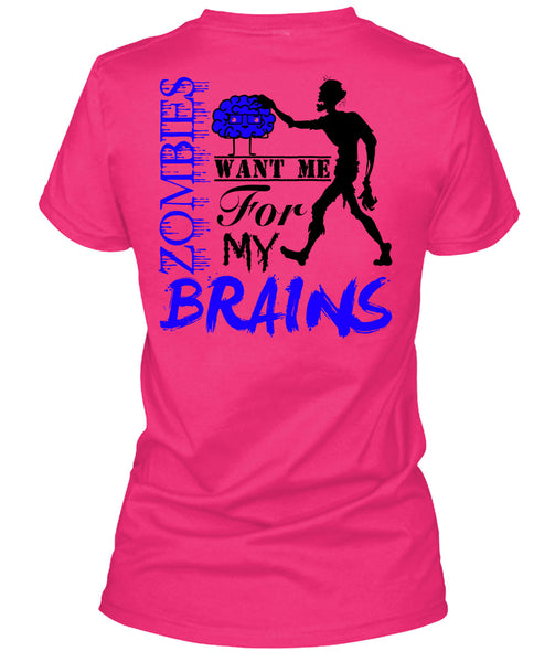 Zombies Want Me For My Brains T Shirt, Wait For Halloween T Shirt
