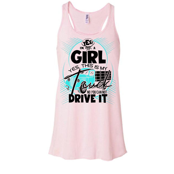 Yes I'm A Girl T Shirt, I'm A Trucker Girl Tank Top