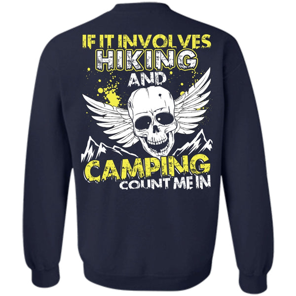 Camping Count Me In T Shirt, I Love Hiking Sweatshirt