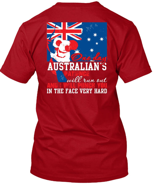 On Day Australian's Patience T Shirt, Being A Veteran T Shirt