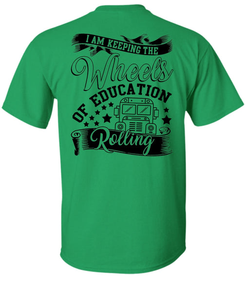 Wheels Of Education Rolling T Shirt, I Love Bus T Shirt