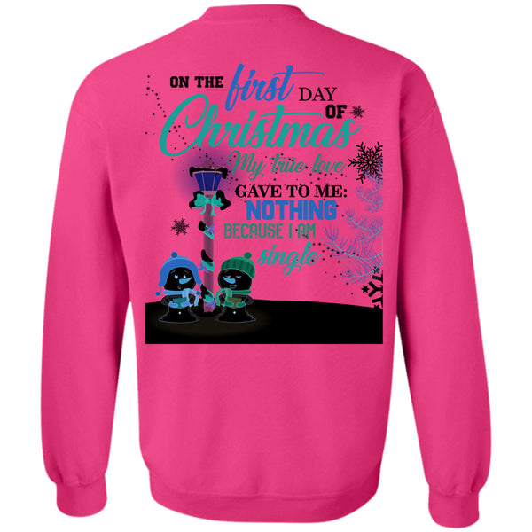 This Girl Loves Christmas T Shirt, On The First Day Of Christmas Sweatshirt