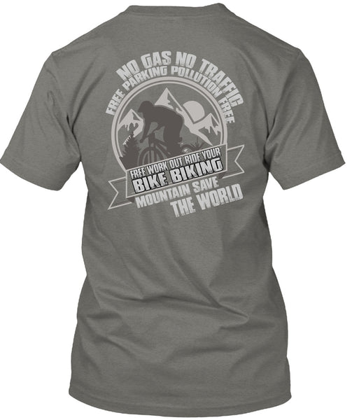 Ride Your Bike Biking T Shirt, Mountain Save The World T Shirt