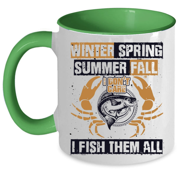 I Fish Them All Coffee Mug, Winter Spring Summer Fall Accent Mug