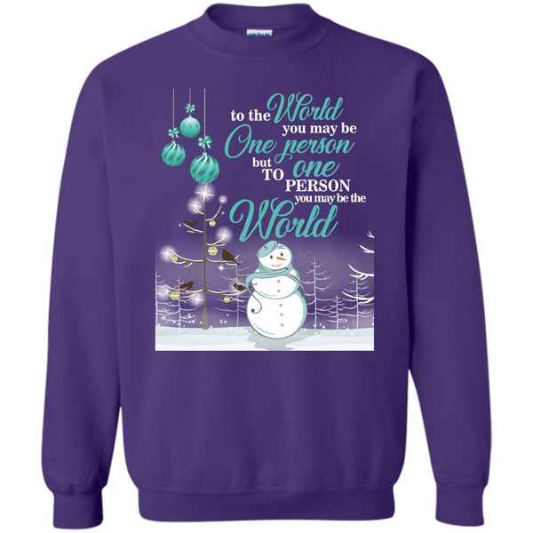 To One Person You Maby The World T Shirt, Coolest Merry Christmas Sweatshirt