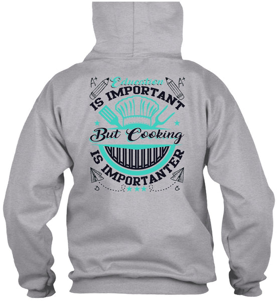 Education Is Importanter T Shirt, I Love Cooking T Shirt