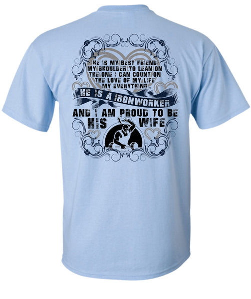 Proud To Be His Wife T Shirt, I Love Ironworker T Shirt