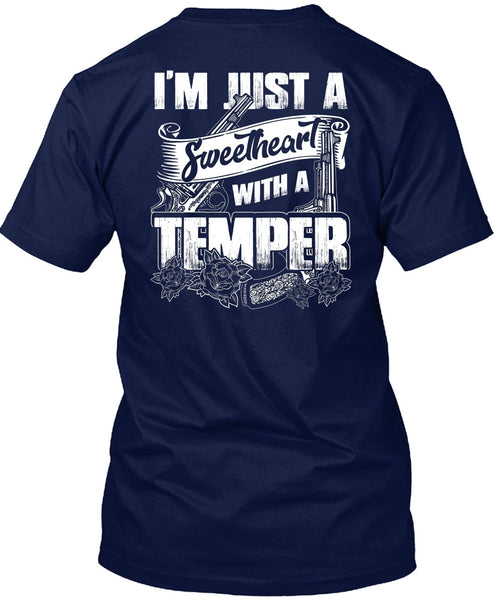 Sweetheart With A Temper T Shirt, Being A Hunter T Shirt