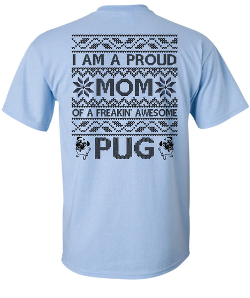 I Am A Proud Mom T Shirt, I Love My Dog T Shirt
