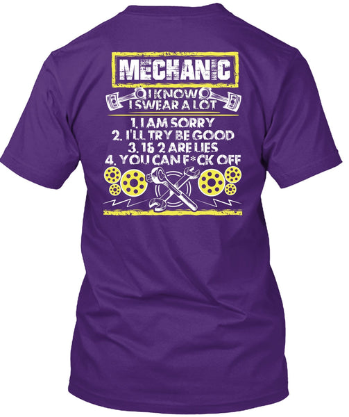 I Know I Swear A Lot T Shirt, Being A Mechanic T Shirt