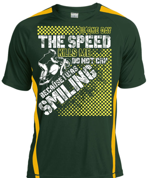One Day The Speed Kills Me Do Not Cry T Shirt, Being A Biking T Shirt, Cool Shirt
