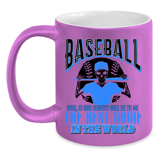 Sport Coffee Mug, Baseball Is The Best Game In The World Accent Mug