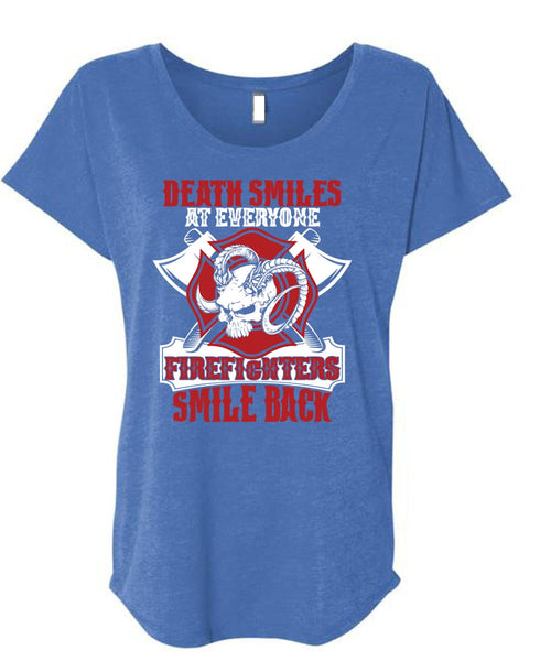 Firefighters Smile Back T Shirt, Being A Firefighter T Shirt, Cool Shirt (Ladies' Triblend Dolman Sleeve)