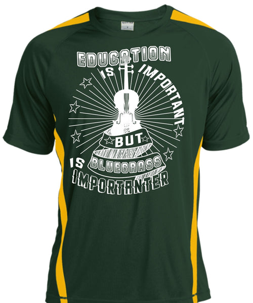 Education Is Important But Bluegrass Is Importanter T Shirt, Favorite T Shirt