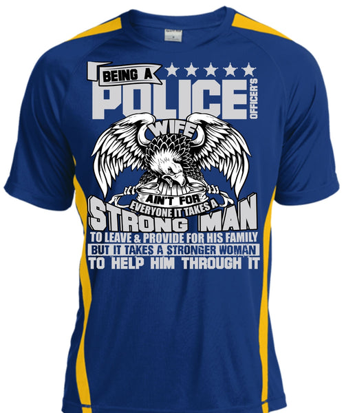 Being A Police Officer's Wife T Shirt, Strong Man T Shirt, Cool Shirt