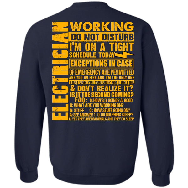 I'm On A Tight T Shirt, I Love Electrician Sweatshirt