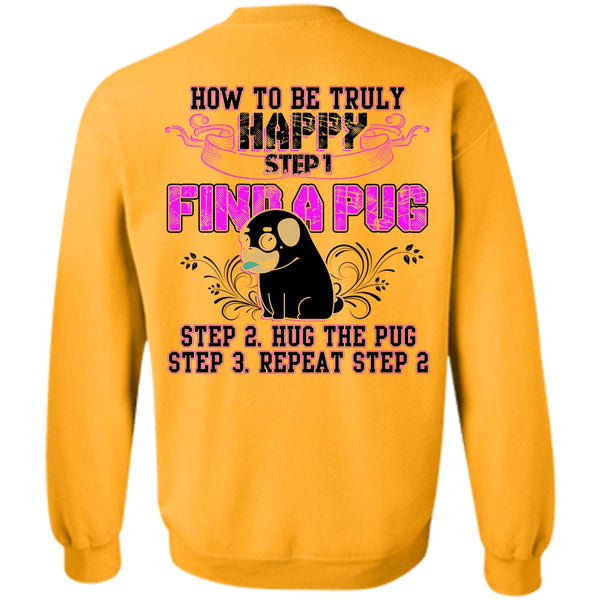 I Love Pug T Shirt, Find A Pug Sweatshirt