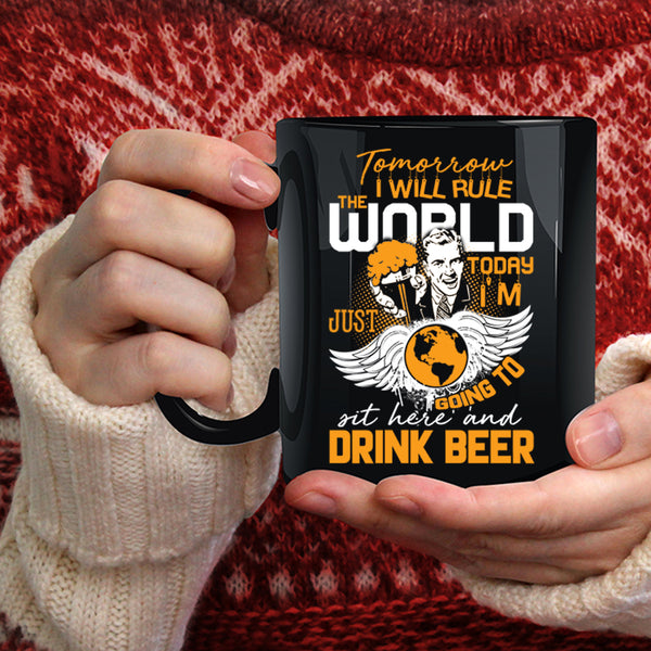 I'm Just Going To Sit Here And Drink Beer Coffee Mug, Cool Beer Coffee Cup