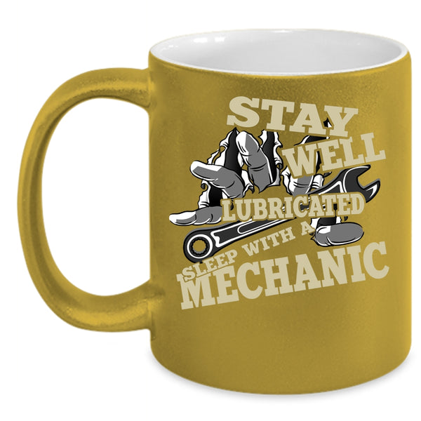 Sleep With A Mechanic Coffee Mug, Cool Mechanic's Wife Coffee Cup