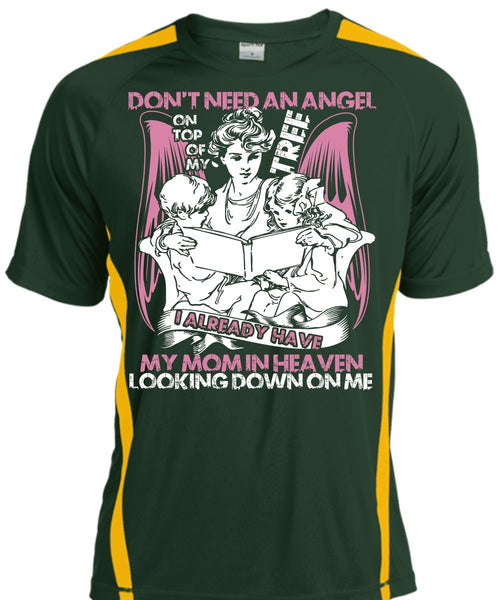 Don't Need An Angel T Shirt, My Mom In Heaven T Shirt, Cool Shirt