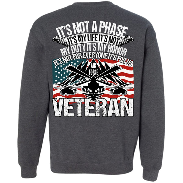 It's My Life T Shirt, I Love Veteran Sweatshirt
