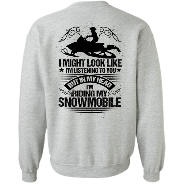 I Love Snowmobile T Shirt, I'm Riding My Snowmobile Sweatshirt