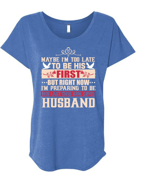 This Girl Loves Husband T Shirt, Being A Husband T Shirt, Cool Shirt (Ladies' Triblend Dolman Sleeve)