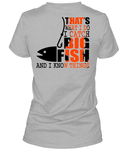 I Catch Big Fish T Shirt, I Love Fishing T Shirt