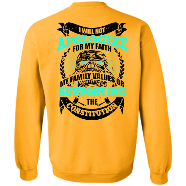 My Love T Shirt, I Will Not Apologize For My Faith Sweatshirt