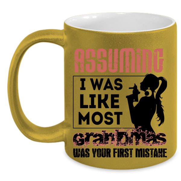 Best Grandma Coffee Mug, I Was Like Most Grandmas Accent Mug