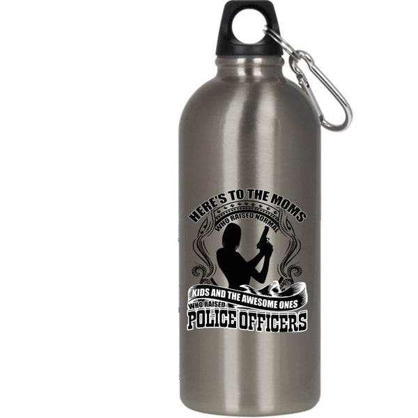 The Awesome Mom Raised Police Officers 20 oz Stainless Steel Bottle,Awesome Mom Outdoor Sports Water Bottle