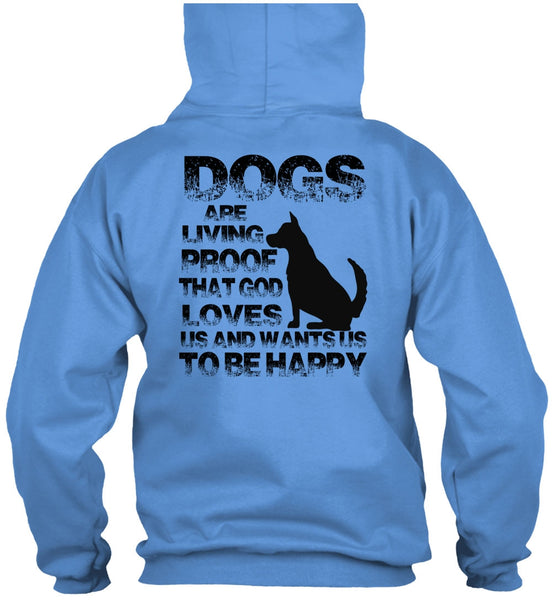 Dogs Are Living Proof T Shirt, My Favorite T Shirt