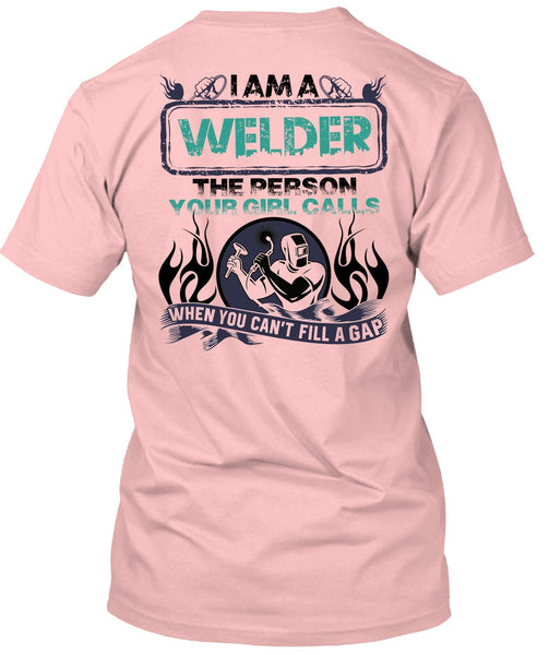 I Am A Welder T Shirt, I Love Welding T Shirt