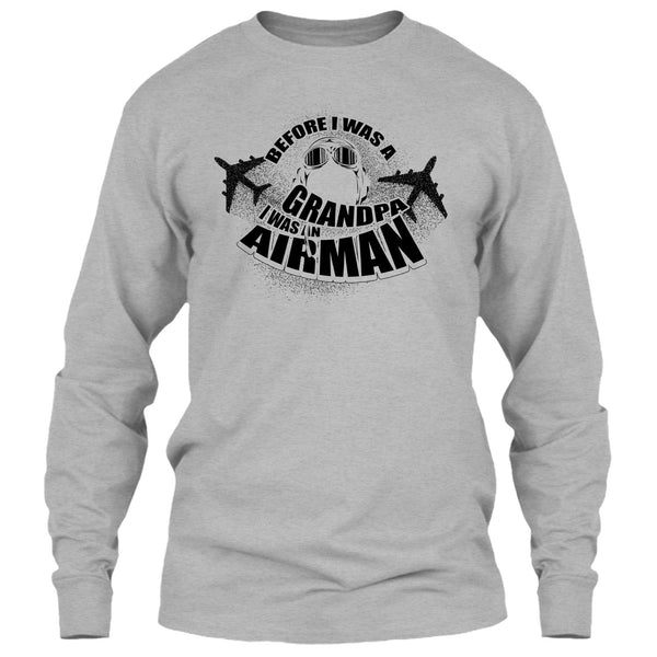 Before I Was A Grandpa T Shirt, Coolest Airman T Shirt