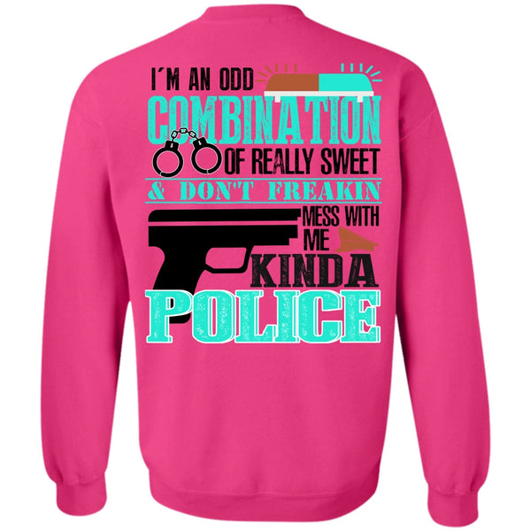 I Love Police T Shirt, Mess With Me Kinda Police Sweatshirt