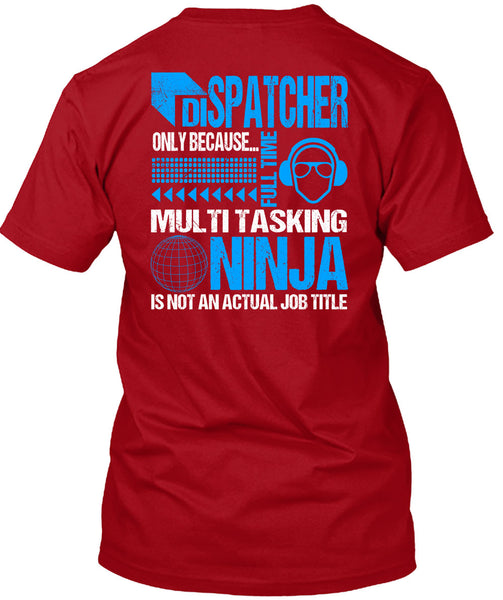 Dispatcher Only T Shirt, I Love Dispatcher T Shirt