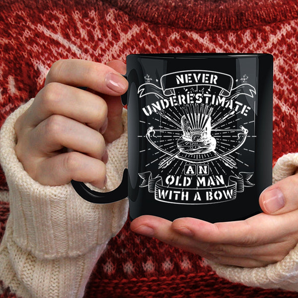 Never Underestimate An Old Man With A Bow Coffee Mug, Cool Coffee Cup