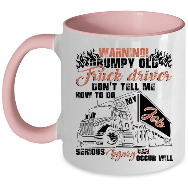 Cool Grandpas Coffee Mug, Grumpy Old Truck Driver Accent Mug