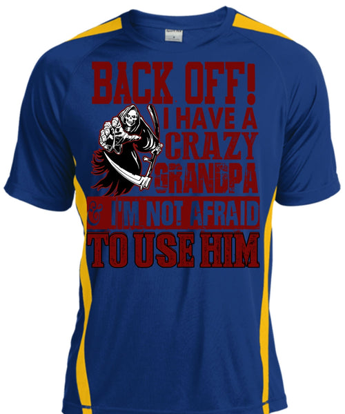 I Have A Crazy Grandpa T Shirt, Being A Grandpa T Shirt, Cool Shirt