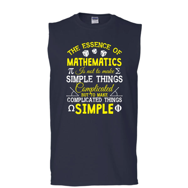 The Essence Of Mathematics Shirt,  Complicated Things Simple Shirt (Men's Cotton Sleeveless)