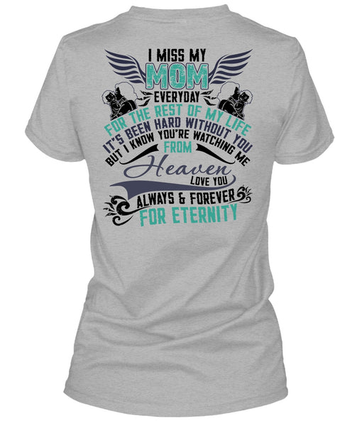 I Miss My Mom T Shirt, I Love Mom T Shirt