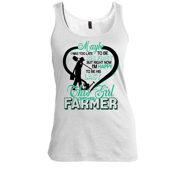 I'm Happy To Be His Last T Shirt, Coolest Farmer's Wife T Shirt, Awesome t-shirts