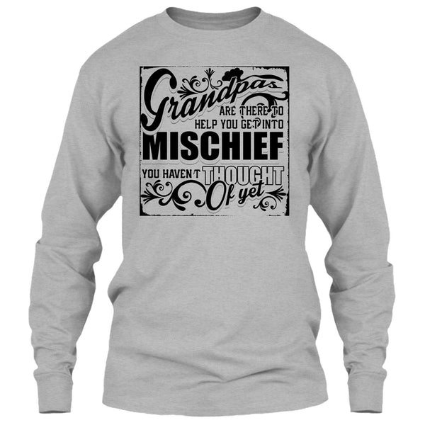 Grandpa Are There T Shirt, Coolest Mischef T Shirt